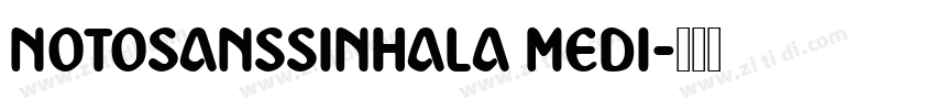 NOTOSANSSINHALA MEDI字体转换